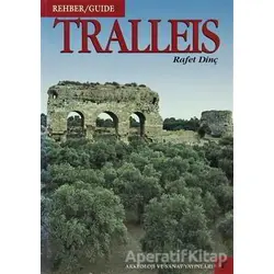 Tralleis Rehber / Guide - Rafet Dinç - Arkeoloji ve Sanat Yayınları