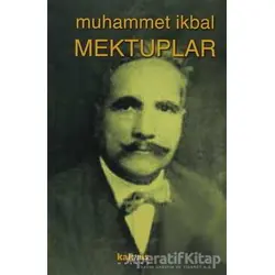 Mektuplar - Muhammet İkbal - Kaknüs Yayınları
