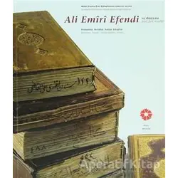 Ali Emiri Efendi ve Dünyası - Kolektif - Pera Müzesi Yayınları
