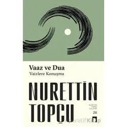 Vaaz ve Dua - Nurettin Topçu - Dergah Yayınları