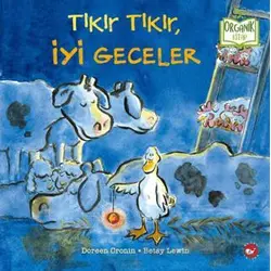Tıkır Tıkır, İyi Geceler - Doreen Cronin - Beyaz Balina Yayınları