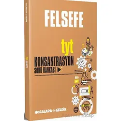 TYT Felsefe Konsantrasyon Soru Bankası Hocalara Geldik