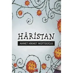 Haristan - Ahmet Hikmet Müftüoğlu - Elips Kitap