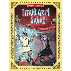 Mitik Grafik - Titanların Savaşı - Stephanie Peters - Domingo Yayınevi
