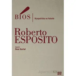 Bios - Roberto Esposito - Nota Bene Yayınları