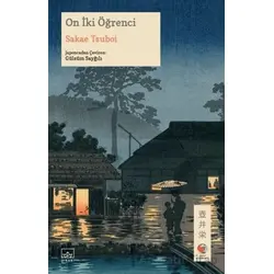 On İki Öğrenci - Sakae Tsuboi - İthaki Yayınları