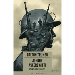 Johnny Askere Gitti - Dalton Trumbo - İthaki Yayınları
