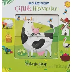 Hadi Keşfedelim - Çiftlik Hayvanları Yapbozlu Karton Kitap - Kolektif - Çiçek Yayıncılık