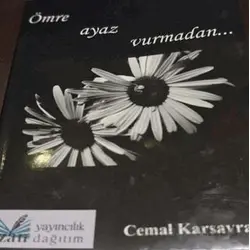 Ömre Ayaz Vurmadan - Cemal Karsavran - İzan Yayıncılık