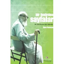 Bir Ömürden Sayfalar - Sare Kurucu Bulut - Erguvan Yayınevi