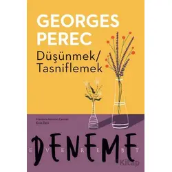 Düşünmek / Tasniflemek - Georges Perec - Everest Yayınları