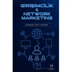 Girişimcilik ve Network Marketing - Osman Zati Yazar - Akademisyen Kitabevi