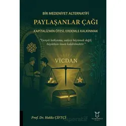 Bir Medeniyet Alternatifi Paylaşanlar Çağı Kapitalizmin Ötesi, Erdemle Kalkınmak
