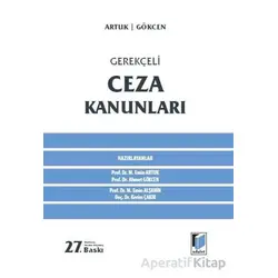 Gerekçeli Ceza Kanunları - M. Emin Alşahin - Adalet Yayınevi