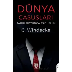 Dünya Casusları - C. Windecke - Dorlion Yayınları