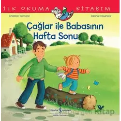Çağlar İle Babasının Hafta Sonu - Christian Tielmann - İş Bankası Kültür Yayınları