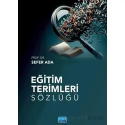 Eğitim Terimleri Sözlüğü - Sefer Ada - Nobel Akademik Yayıncılık