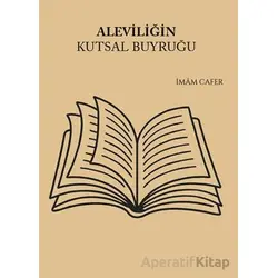 Aleviliğin Kutsal Buyruğu - İmâm Cafer - Gece Kitaplığı