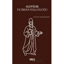 Alevilik ve İrfan Yolculuğu - Seyyid Cemaleddin - Gece Kitaplığı
