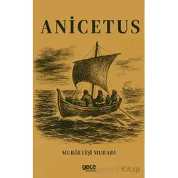 Anicetus - Murğulişi Muradi - Gece Kitaplığı