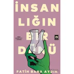 İnsanlığın Bir Dünü - Fatih Baha Aydın - Ötüken Neşriyat
