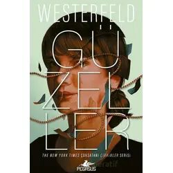 Güzeller - Scott Westerfeld - Pegasus Yayınları