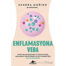 Enflamasyona Veda - Sandra Monino - Pegasus Yayınları