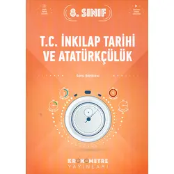 8.Sınıf T.C. İnkılap Tarihi ve Atatürkçülük Soru Bankası (Kampanyalı) Kronometre Yayınları