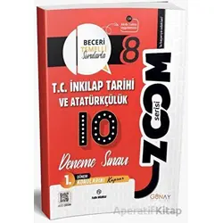 8. Sınıf T.C. İnkılap Tarihi ve Atatürkçülük 1.Dönem 10lu Zoom Serisi Deneme Sınavı Günay Yayınları