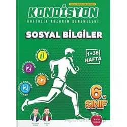 6. Sınıf Sosyal Bilgiler Kondisyon Haftalık Kazanım Deneme (Kampanyalı) Newton Yayınları