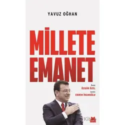 Millete Emanet - Yavuz Oğhan - Kırmızı Kedi Yayınevi