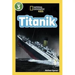 National Geographic Kids - Titanik - Melissa Stewart - Beta Kids