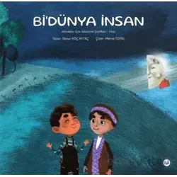 Bi Dünya İnsan - İlknur Koç Aytaç - Diyanet İşleri Başkanlığı