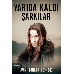 Yarıda Kaldı Şarkılar - Osman Can Yenice - Siyah Beyaz Yayınları