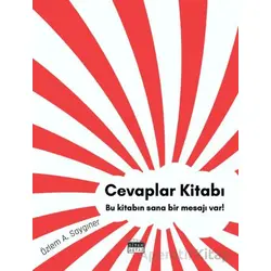 Cevaplar Kitabı - Özlem A. Saygıner - Siyah Beyaz Yayınları