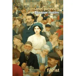 İnsanın Görevleri - Giuseppe Mazzini - Fihrist Kitap