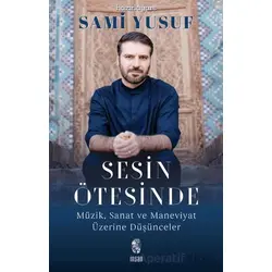 Sesin Ötesinde - Sami Yusuf - İnsan Yayınları