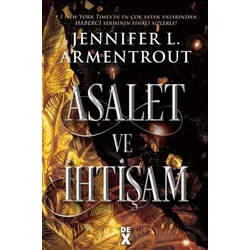 Haberci 3: Asalet ve İhtişam - Jennifer L. Armentrout - Dex Yayınevi