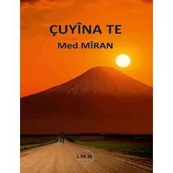Çuyına Te - Med Mıran - Liman Yayınevi