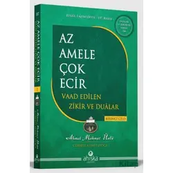 Az Amele Çok Ecir Vaad Edilen Zikir ve Dualar 1. Cilt - Ahmet Mahmut Ünlü - Ahıska Yayınevi