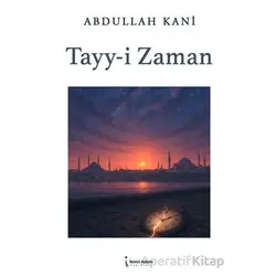 Tayy-i Zaman - Abdullah Kani - İkinci Adam Yayınları