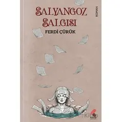 Salyangoz Salgısı - Ferdi Çürük - Klaros Yayınları
