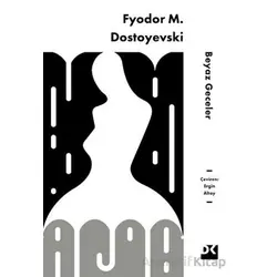 Beyaz Geceler - Fyodor Mihayloviç Dostoyevski - Doğan Kitap