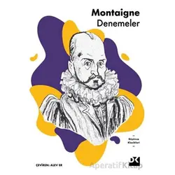 Denemeler - Michel de Montaigne - Doğan Kitap