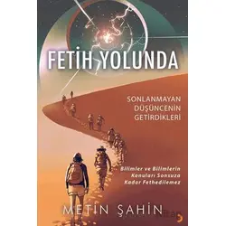Fetih Yolunda - Metin Şahin - Cinius Yayınları
