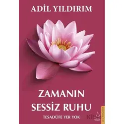 Zamanın Sessiz Ruhu - Adil Yıldırım - Destek Yayınları