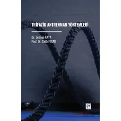 Trifazik Antrenman Yöntemleri - Salih Pınar - Gazi Kitabevi