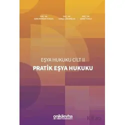 Pratik Eşya Hukuku Eşya Hukuku Cilt - II - Semih Yünlü - On İki Levha Yayınları