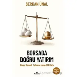Borsada Doğru Yatırım - Serkan Ünal - Kronik Kitap