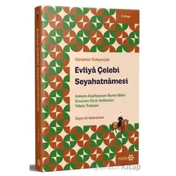 Günümüz Türkçesiyle: Evliya Çelebi Seyahatnamesi 2. Kitap - Evliya Çelebi - Yeditepe Yayınevi